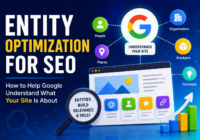 Entity Optimization for SEO: How to Help Google Understand What Your Site Is About