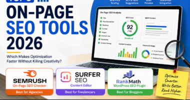 Top 3 On-Page SEO Tools 2026: Which Makes Optimization Faster Without Killing Creativity?